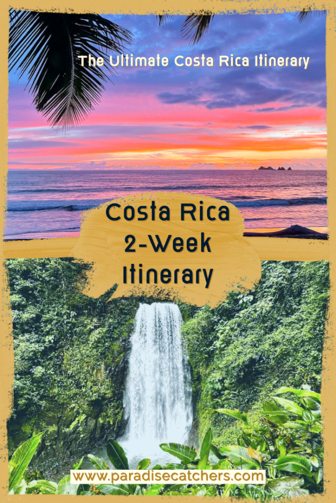 2 Weeks In Costa Rica Itinerary (from San Jose): The Best Highlights ...